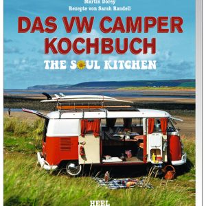 The VW Camper Cookbook, The Soul Kitchen, 288 strani